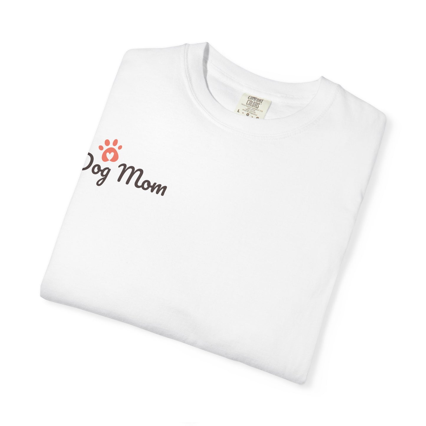 Dog Mom T-Shirt — 'Stay Pawsitive' Cute Puppy Tee